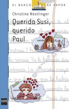 querida susi, querido paul (4ª ed.)-christine nostlinger-9788434816770