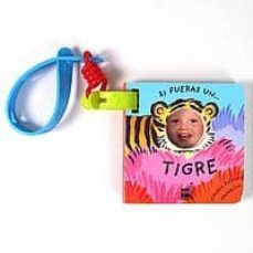 si fueras un tigre-9788434881570