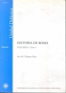 historia de roma. volºmen i. tomo 1-ana m.ª vazquez hoys-9788436240870