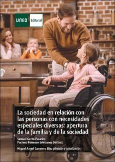 la sociedad en relacion con las personas con necesidades especiales diversas: apertura de la familia y de la sociedad (ebook)-samuel gento palacios-9788436272970