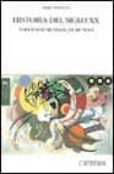 historia del siglo xx: todos los mundos, el mundo-marc nouschi-9788437614670