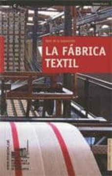 la fabrica textil: guia de la exposicion-9788439380870