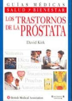 los trastornos de la prostata-david kirk-9788440698070