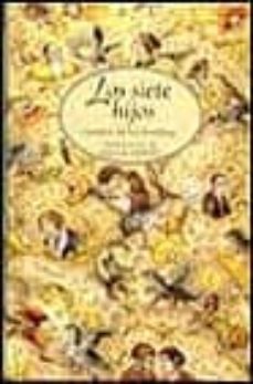 los siete hijos: cuento de los hombres-9788440699770