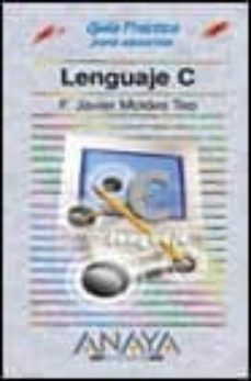 lenguaje c (guias practicas)-9788441511170