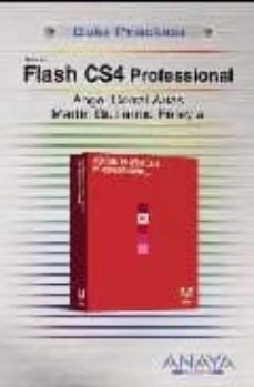 flash cs4 professional (guia practica)-martin pereyra martinez-angel corral arias-9788441525870