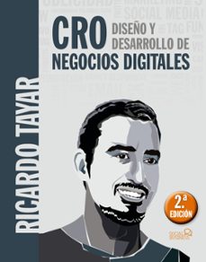 cro. diseño y desarrollo de negocios digitales-ricardo tayar lopez-9788441539570