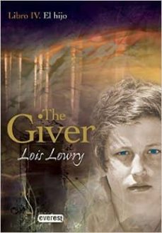el hijo (libro iv: the giver)-lois lowry-9788444151670