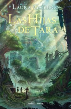las hijas de tara (ne)-laura gallego-9788445009970