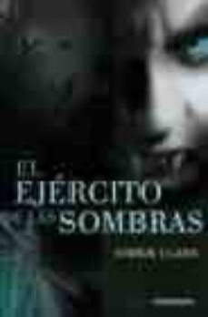 el ejercito de las sombras-simon clark-9788445075470