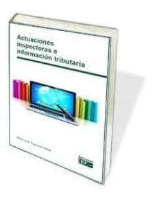 actuaciones inspectoras e informacion tributaria-maria jose trigueros martin-9788445434970