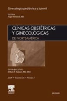 clinicas obstetricas y ginecologicas de norteamerica 2009 (vol. 3 6 - nº 1): ginecologia pediatrica y juvenil-s. p. hertweck-9788445817070