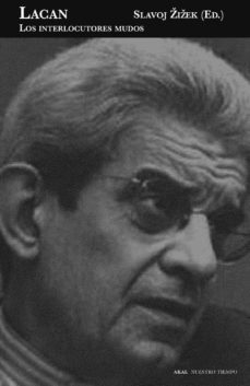 lacan: los interlocutores mudos-9788446025870