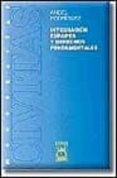 integracion europea y derechos fundamentales-angel rodriguez-9788447015870