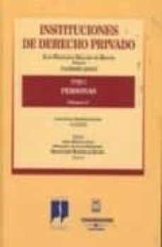 instituciones de derecho privado (t. i): personas (vol: 3º)-9788447021970