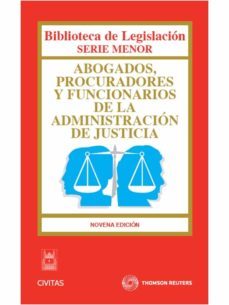 abogados, procuradores y funcionarios de la administracion de jus ticia (9ª ed)-9788447039470