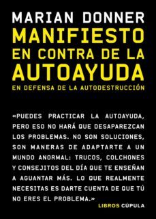 manifiesto en contra de la autoayuda (ebook)-marian donner-9788448028770