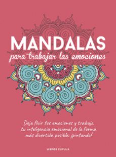mandalas para trabajar tus emociones-9788448029470