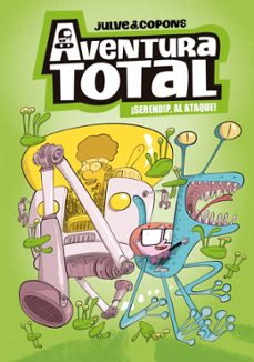 aventura total 3 - ¡serendip al ataque!-oscar julve-jaume copons-9788448871970