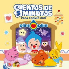 cuentos de 5 minutos para dormir con plim plim-9788448872670