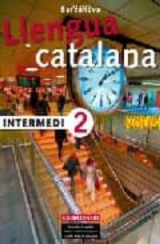 llengua catalana intermedi 2 solucionari-salvador comelles garcia-9788448913670