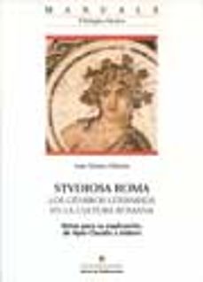 stvdiosa roma: los generos literarios en la cultura romana: notas para su explicacion, de apio claudio a isidoro-9788449023170