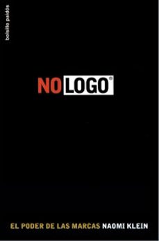 no logo: el poder de las marcas-naomi klein-9788449319570