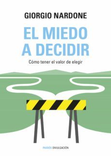 el miedo a decidir-9788449331770