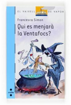 qui es menjara la ventafocs?-9788466123570