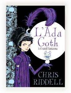 l ada goth i el ratoli fantasma-chris riddell-9788466137270