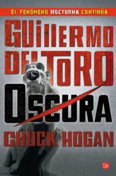 oscura-guillermo del toro-9788466319270