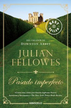 pasado imperfecto-julian fellowes-9788466340670