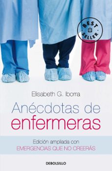 anecdotas de enfermeras-elisabeth g. iborra-9788466348270