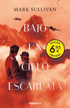 bajo un cielo escarlata (edicion limitada)-mark sullivan-9788466349970