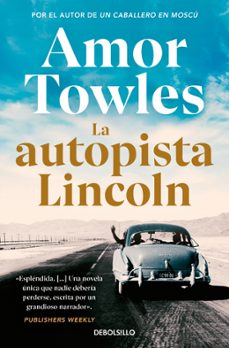 la autopista lincoln-amor towles-9788466381970
