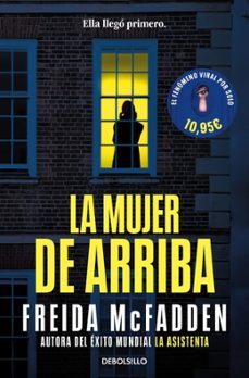 la mujer de arriba-freida mcfadden-9788466392570
