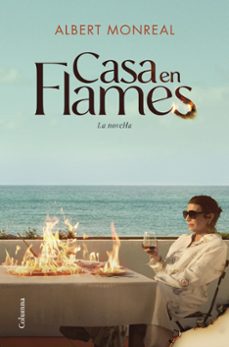 casa en flames. la novel·la-albert monreal campmany-9788466434270