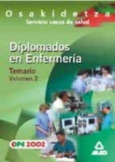 diplomados de enfermeria de osakidetza: temario (vol. 2)-9788466508070