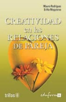 creatividad en las relaciones de pareja-9788466546270