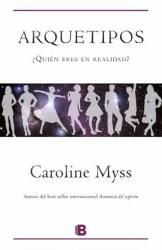 arquetipos: ¿quien eres en realidad?-9788466653770