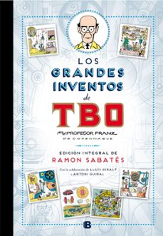 los grandes inventos de tbo (ed. integral)-ramon sabates-9788466656870