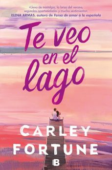 te veo en el lago (ebook)-carley fortune-9788466676687