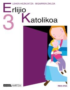 erlijio katolikoa 3. educacion primaria segundo ciclo-9788466769570
