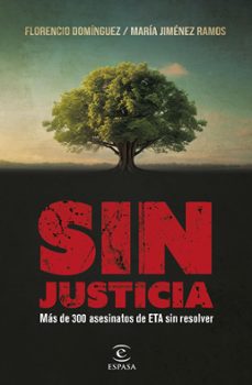 sin justicia (ebook)-florencio dominguez-maria jimenez ramos-9788467071870