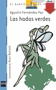 las hadas verdes (ebook)-agustin fernandez paz-9788467563870