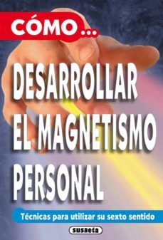 como desarrollar el magnetismo personal (ebook)-jacques mandorla-9788467749670