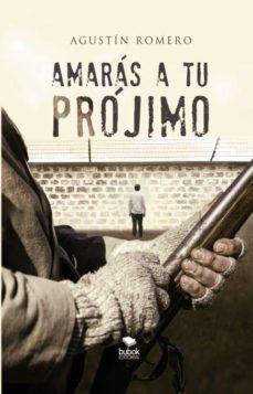 amaras a tu projimo (ebook)-agustin romero-9788468690070
