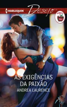 as exigencias da paixo (ebook)-andrea laurence-9788468752570