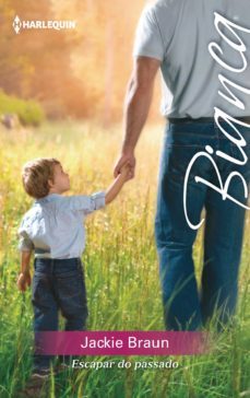 escapar do passado (ebook)-jackie braun-9788468785370