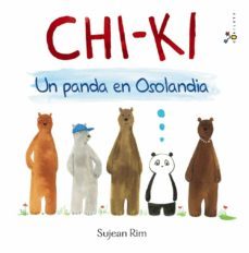 chi-ki: un panda en osolandia-sujean rim-9788469607770